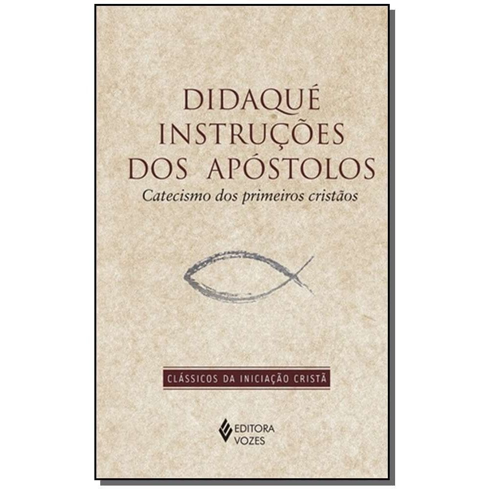 Didaqué - Instruções dos Apóstolos