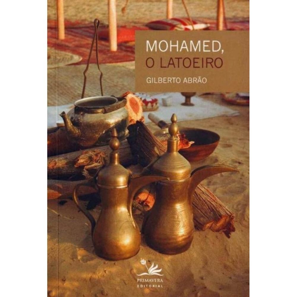 Mohamed, o Latoeiro