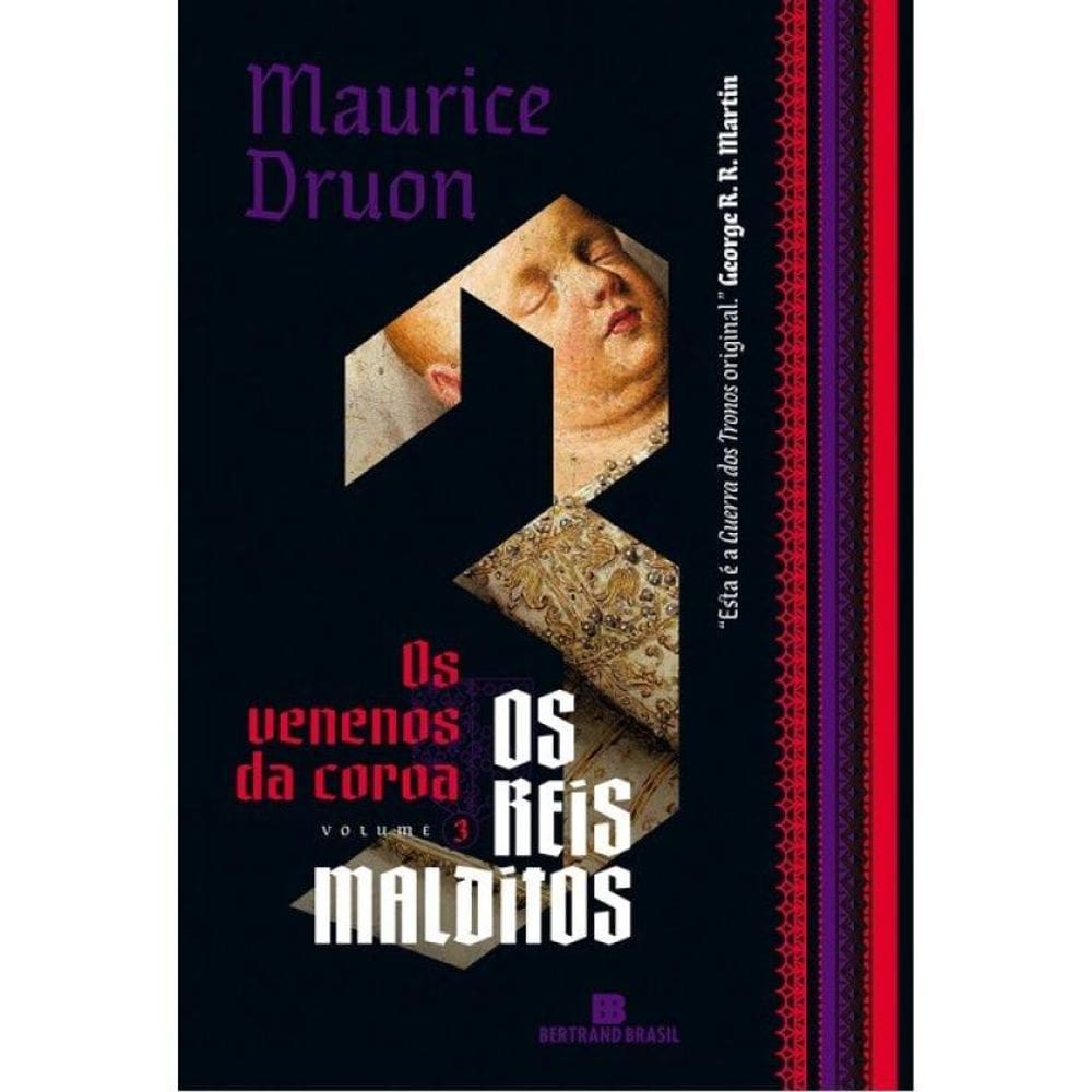 Os Venenos Da Coroa (Vol. 3 Os Reis Malditos)