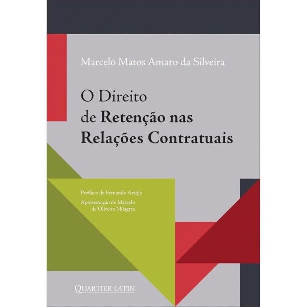 O Direito De Retenção Nas Relações Contratuais - 2025