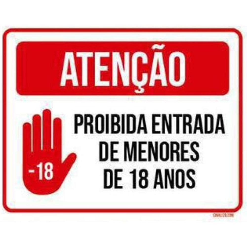 Placa Atenção Proibida Entrada Menos 18 Anos 18X23