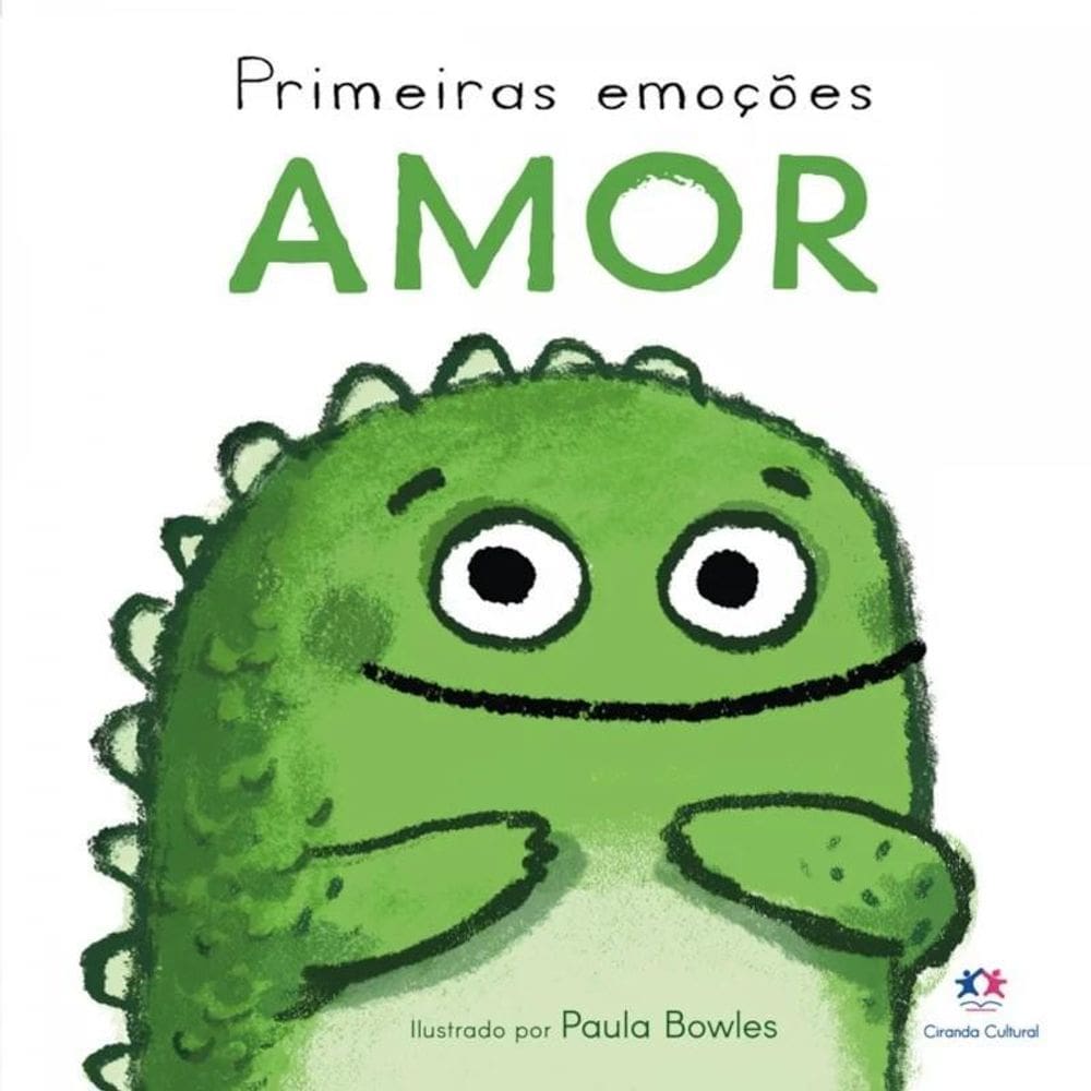 Livro Cartonado Primeiras Emoções - Amor - Ciranda Cultural