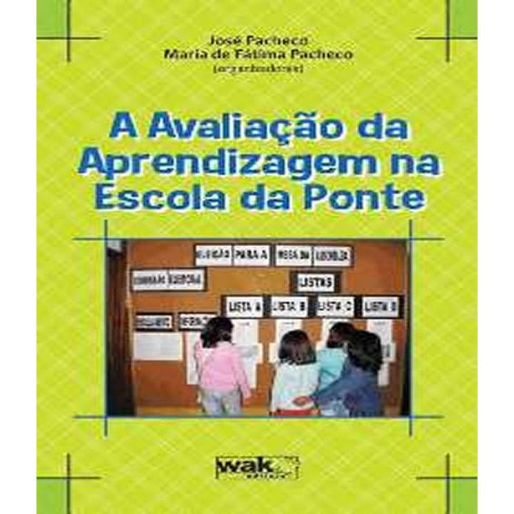 Livro Avaliacao Da Aprendizagem Na Escola Da Ponte, A