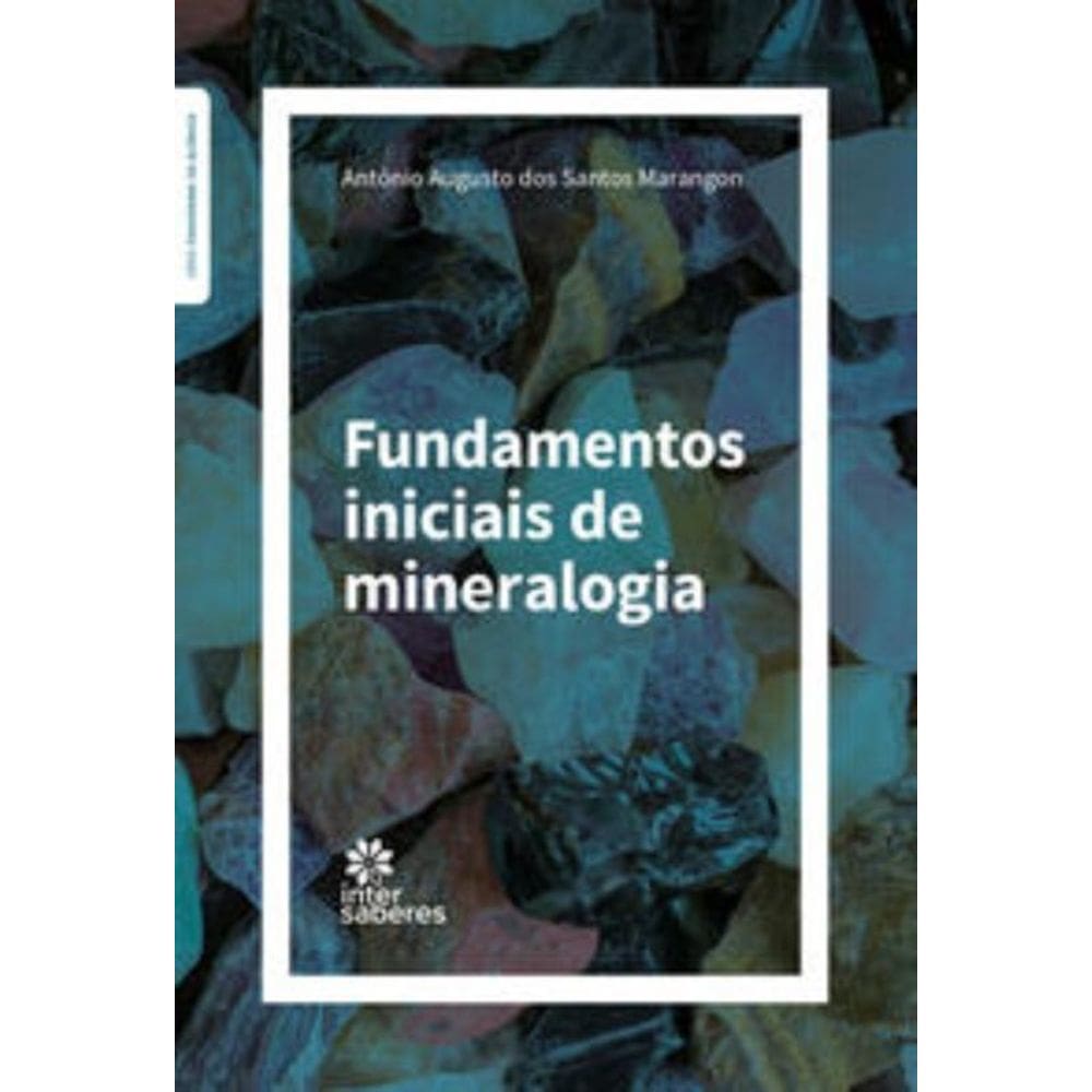 Fundamentos Iniciais de Mineralogia