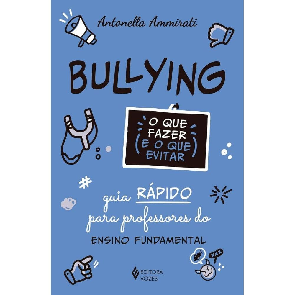 Bullying - O que fazer e o que evitar (0109)