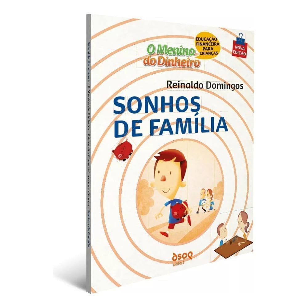 O Menino do Dinheiro - Sonhos de Família