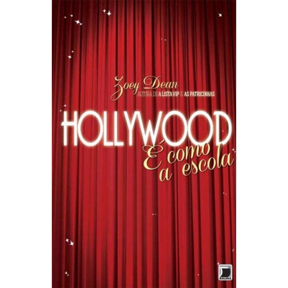 Hollywood é como a escola