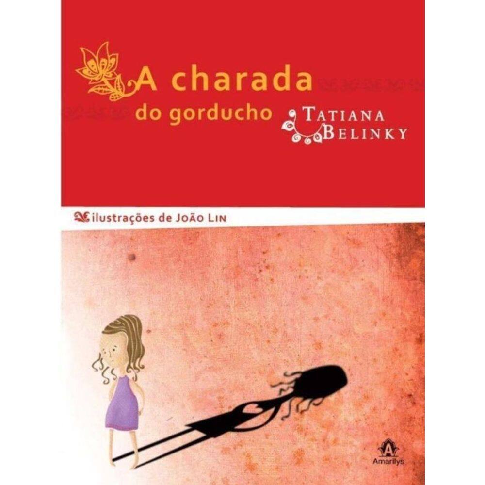 Charada Do Gorducho, A