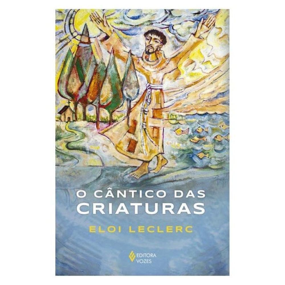 O Cântico Das Criaturas