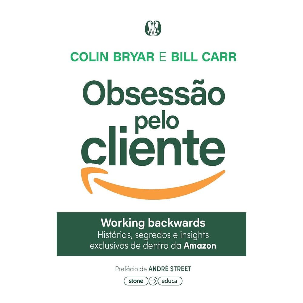 Livro Obsessão pelo Cliente Histórias, Segredos e Insights Exclusivos de Dentro da Amazom (Lacrado)