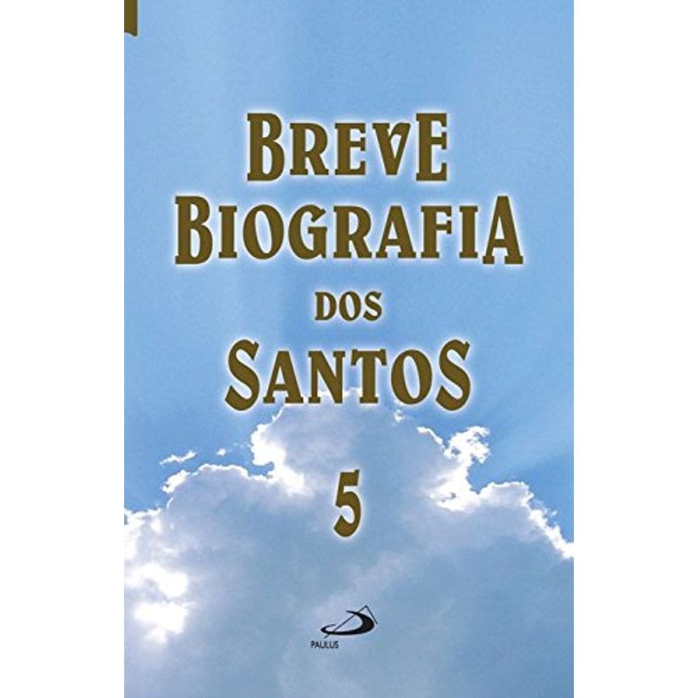 Breve Biografia Dos Santos Número 5 (Lacrado)