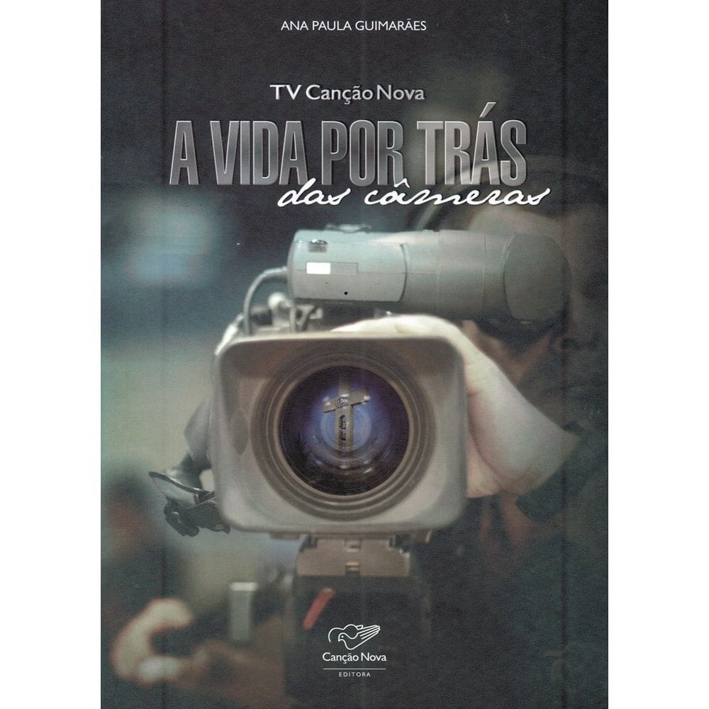 Livro TV Canção Nova A Vida Por Trás das Câmeras