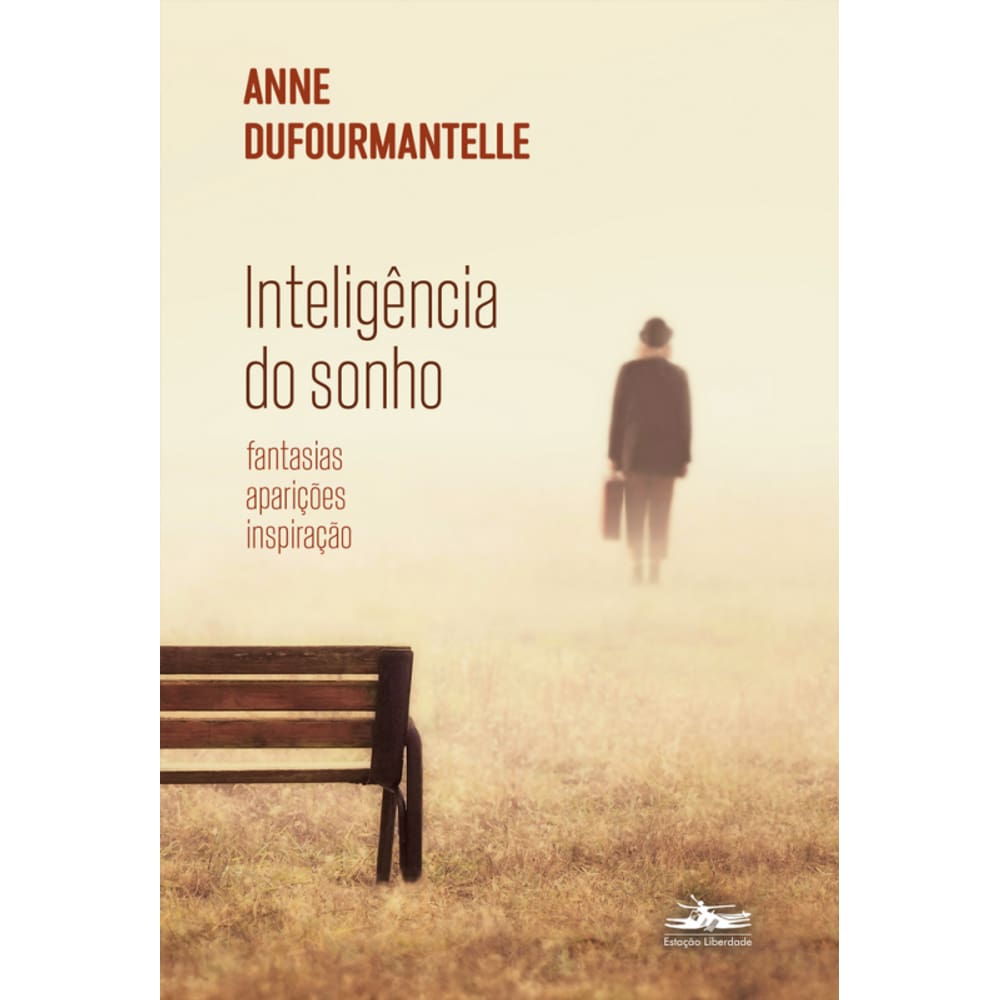 Inteligência do sonho: fantasia, aparições, inspiração