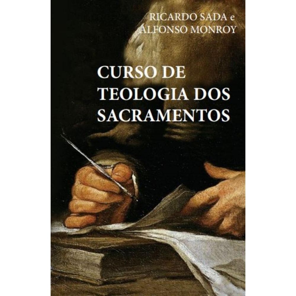 Curso de Teologia dos Sacramentos