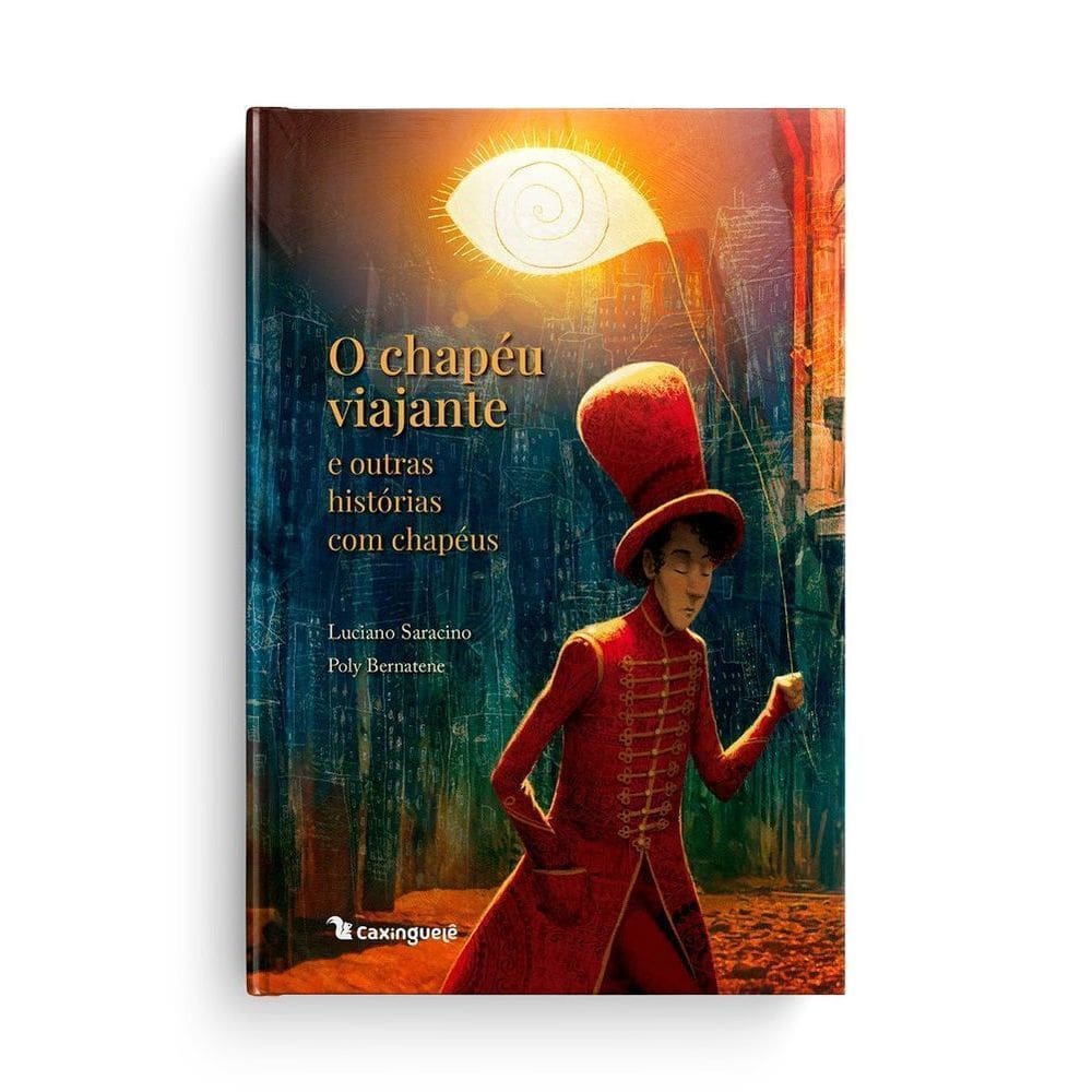 O Chapéu Viajante e Outras Histórias Com Chapéus