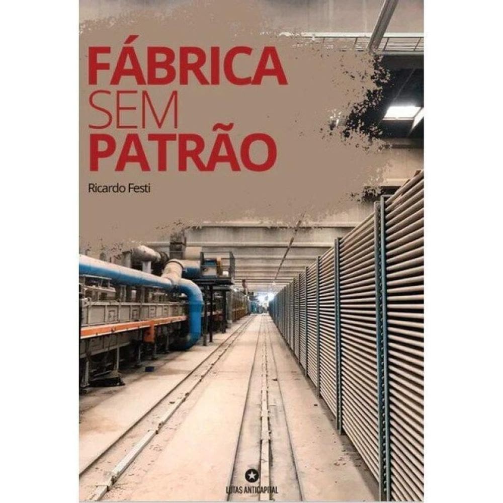 Fábrica Sem Patrão