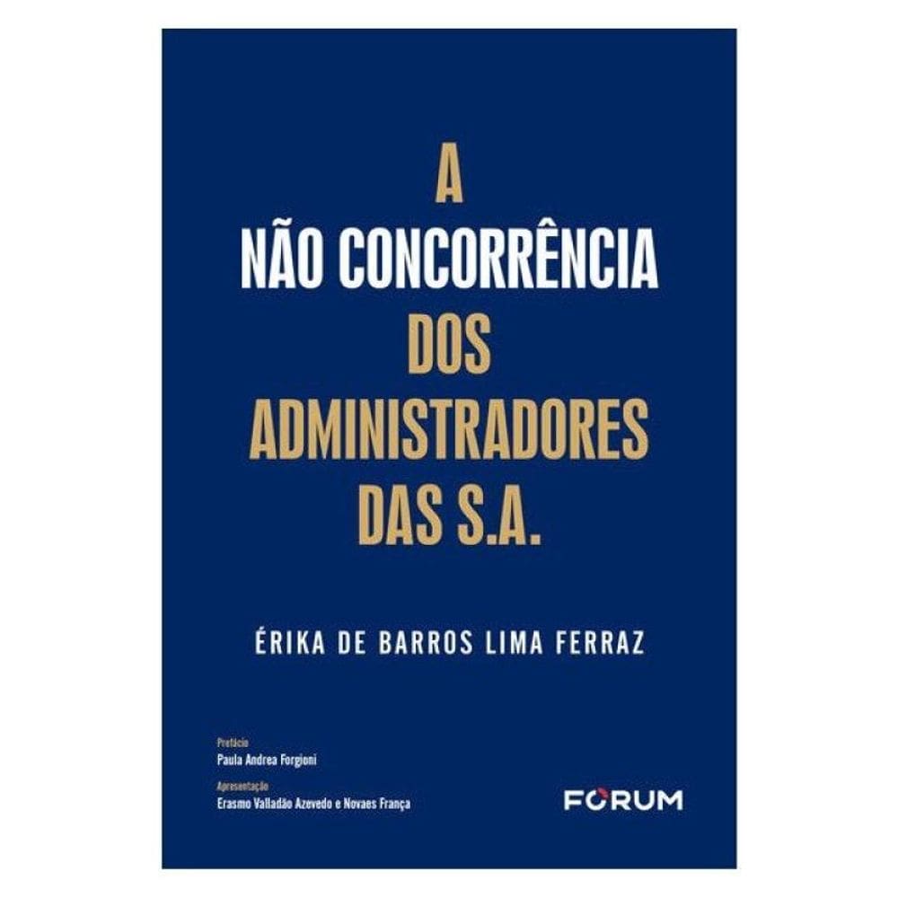 A Não Concorrência Dos Administradores Das S.A.