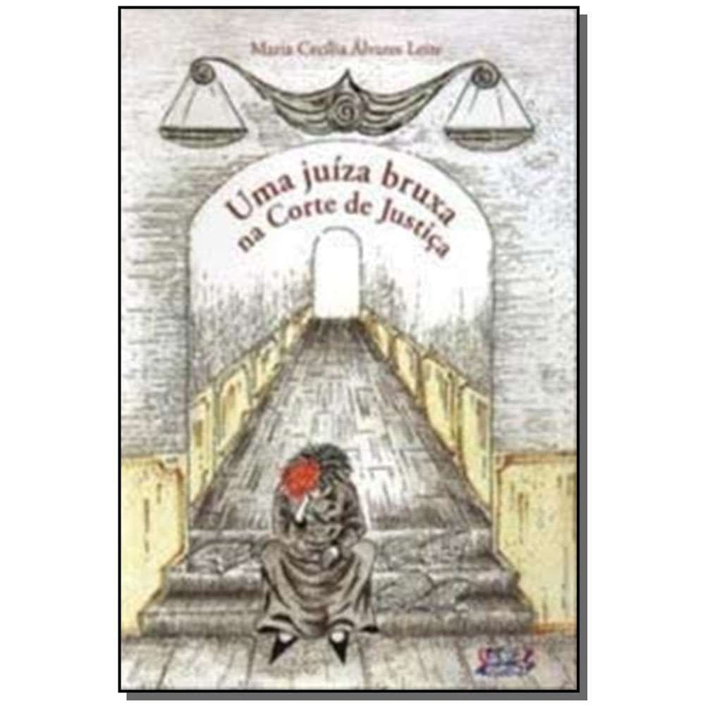 Uma Juiza Bruxa Na Corte De Justica