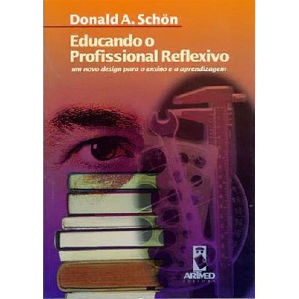 Educando O Profissional Reflexivo