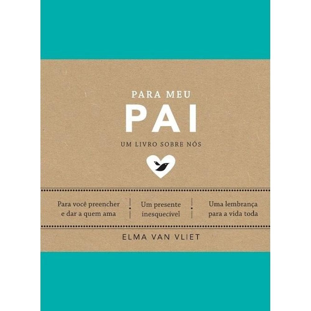 Para Meu Pai - Um Livro Sobre Nós