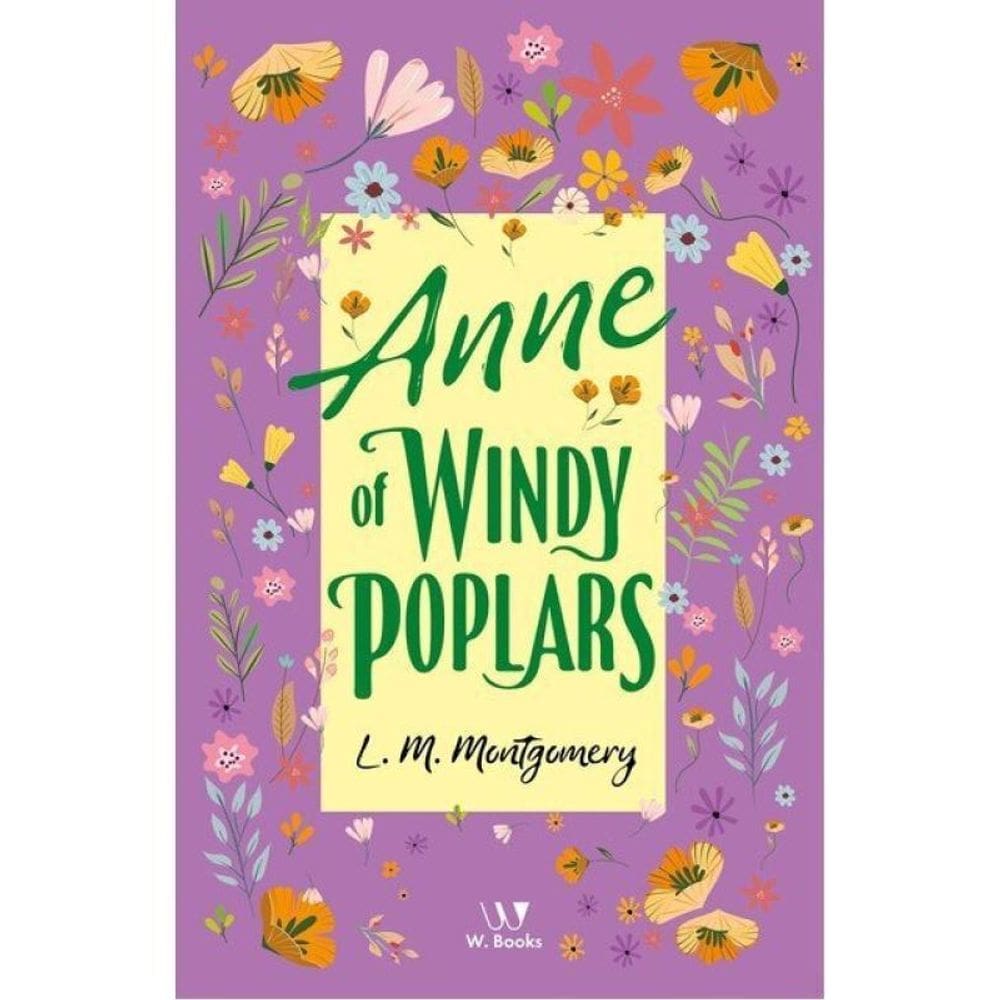 Anne Of Windy Poplar