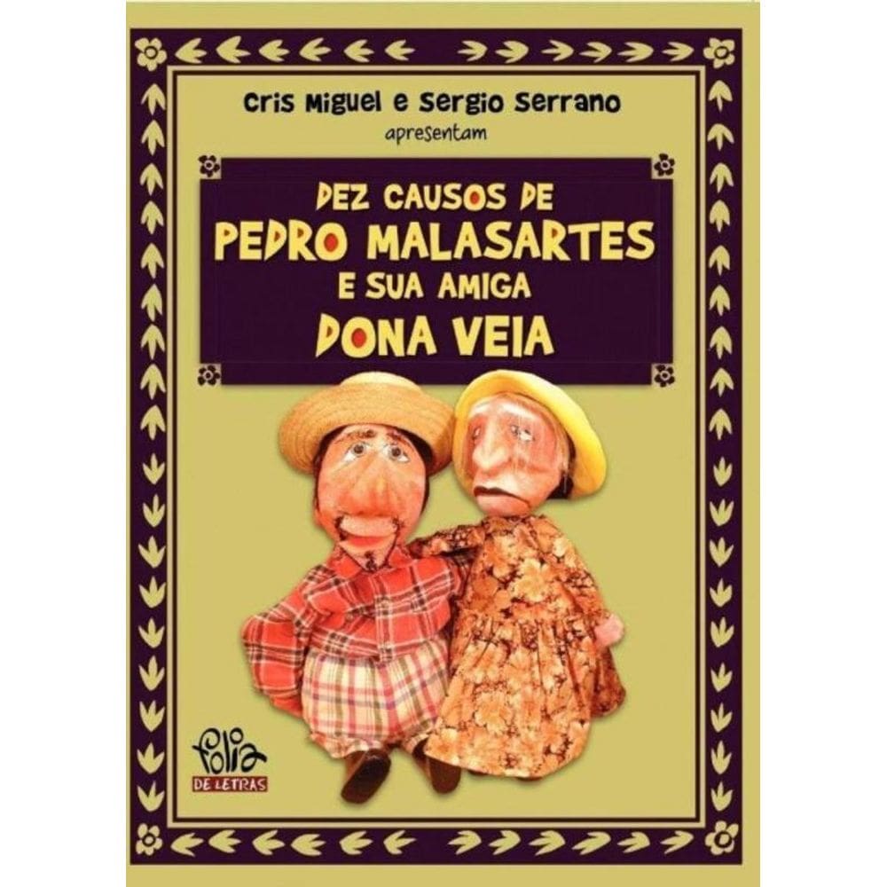 Dez Causos de Pedro Malasartes e Sua Amiga Dona Veia