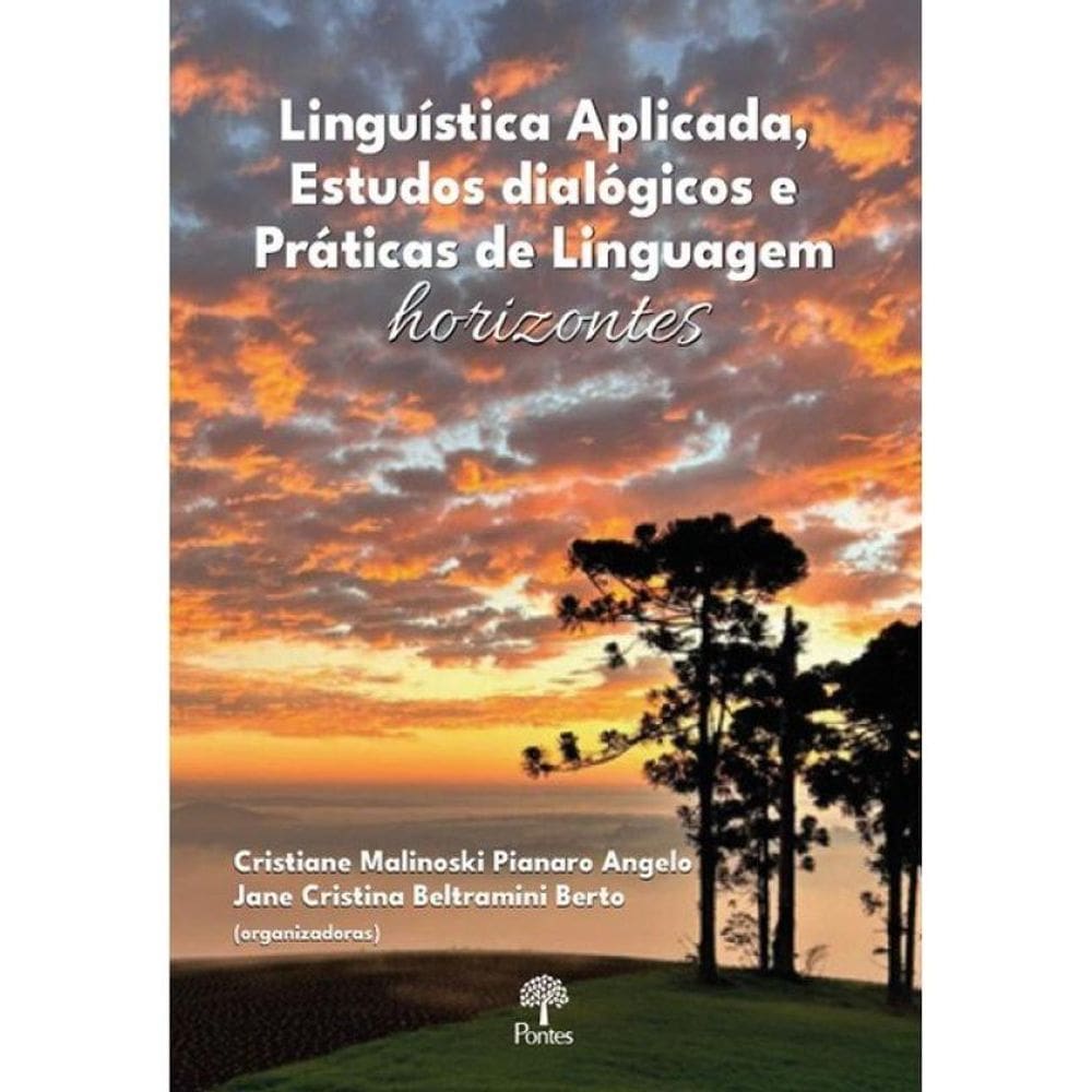 Linguística Aplicada, Estudos Dialógicos E Práticas De Linguagem