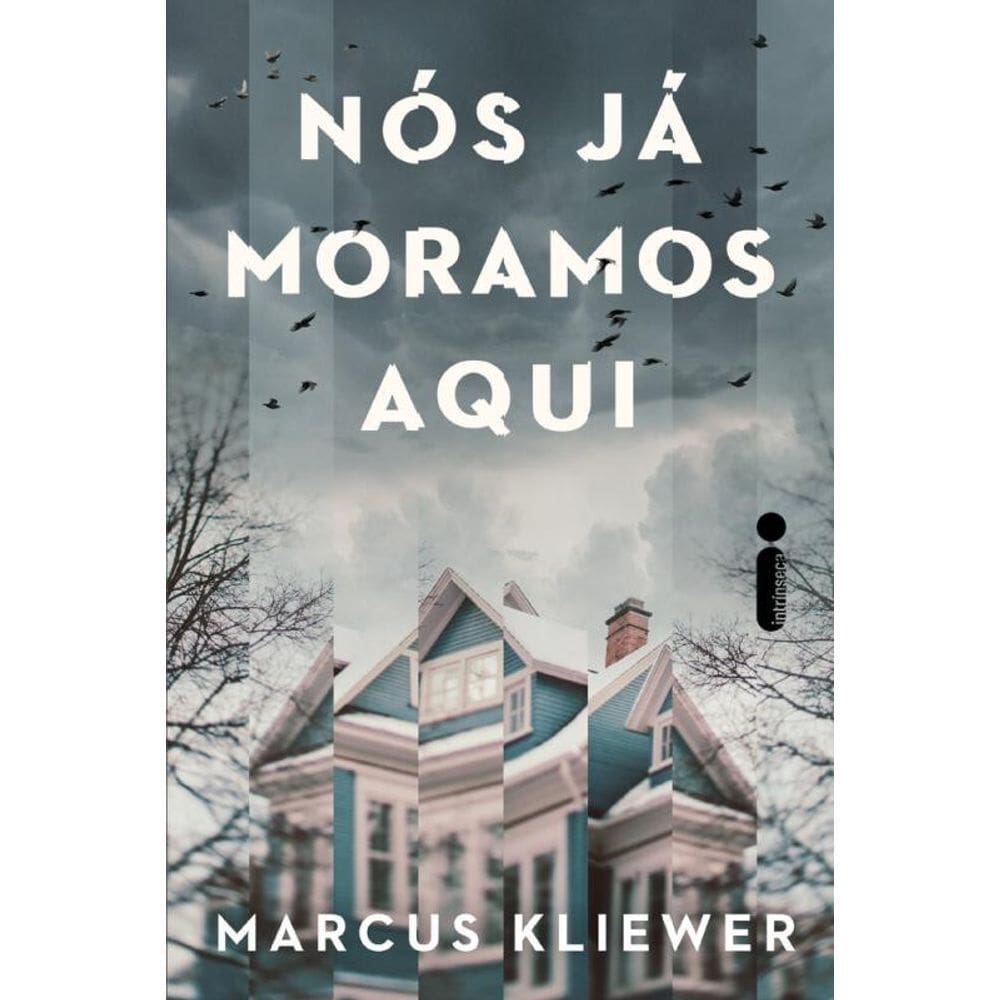 Nós já moramos aqui