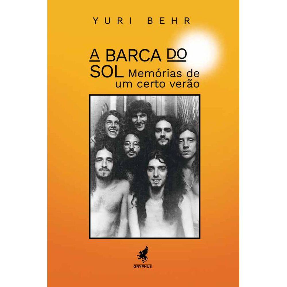A Barca do Sol: Memórias de um certo verão