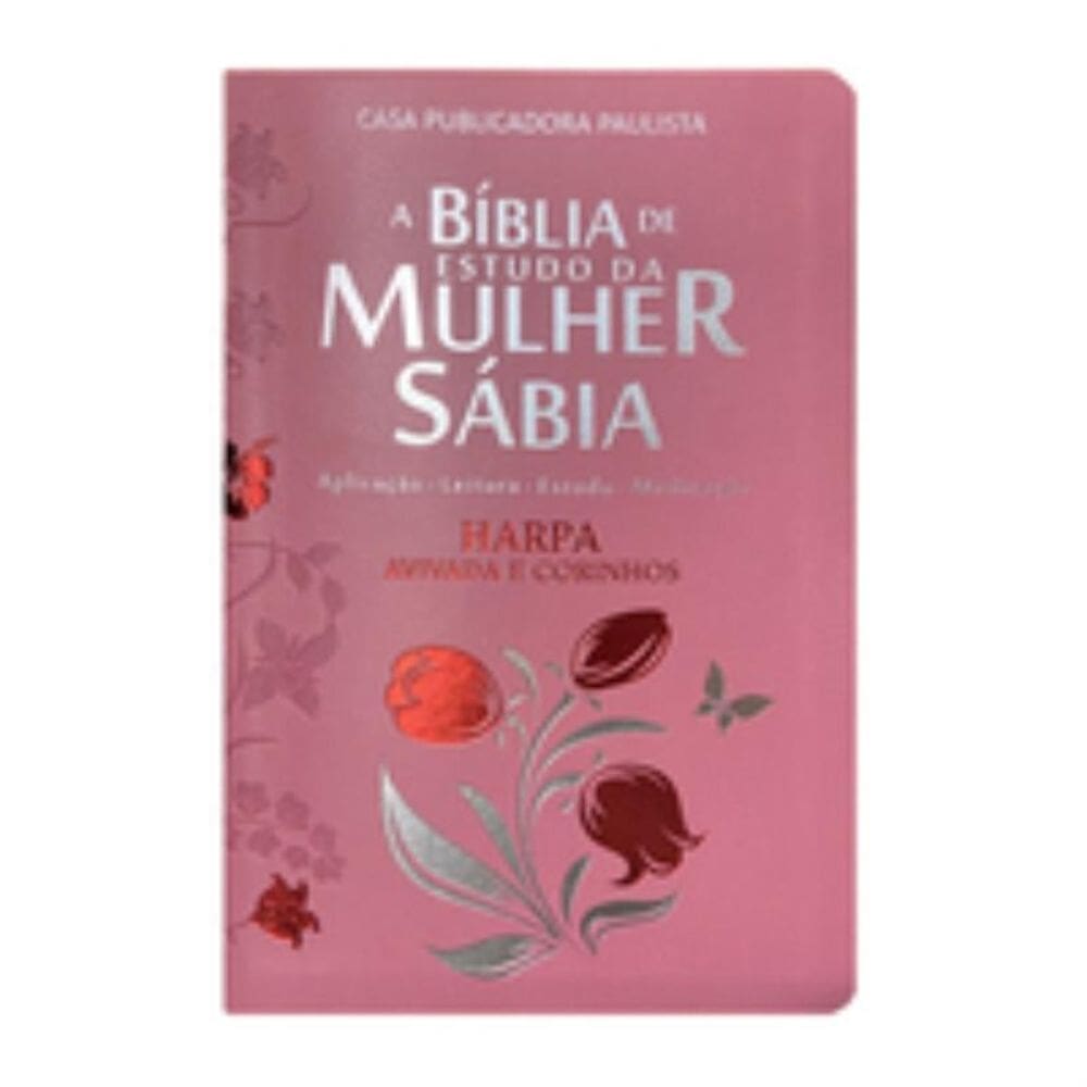 Bíblia da mulher sábia full color c/ harpa - Tulipa rosa