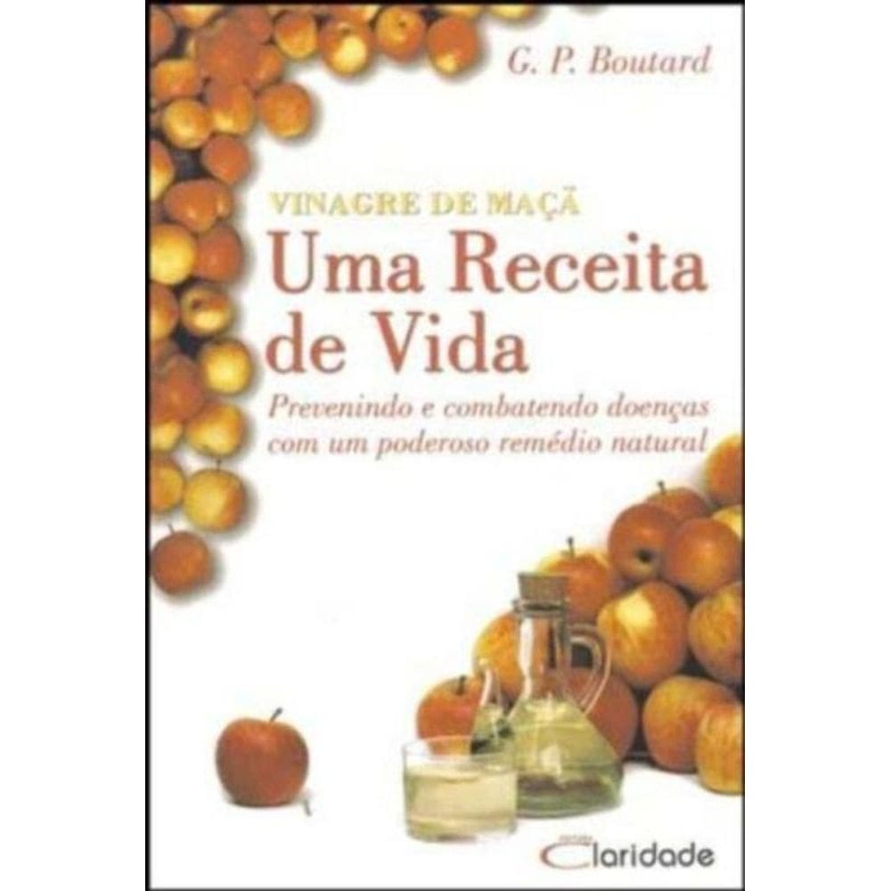 Vinagre De Maca - Uma Receita De Vida 2Ed/05
