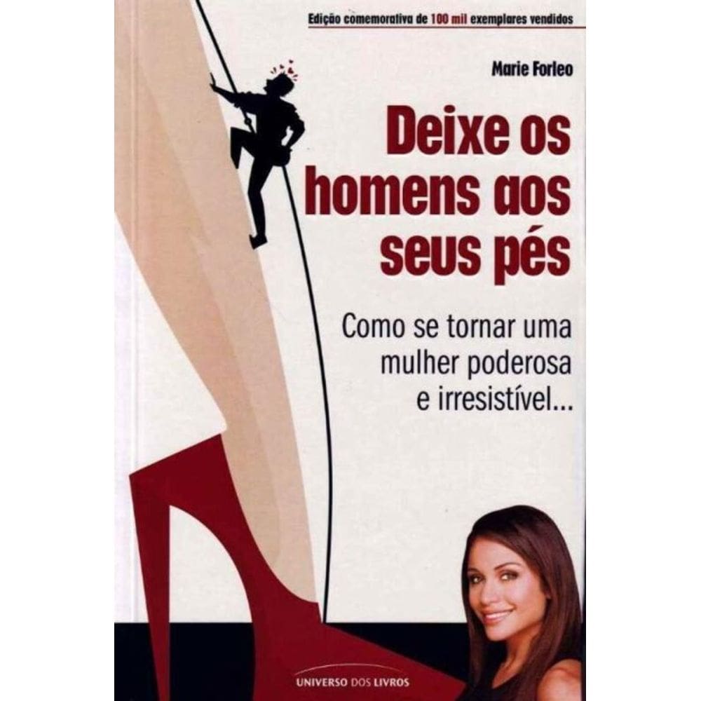 Deixe Os Homens Aos Seus Pes - Edicao Comemorativa