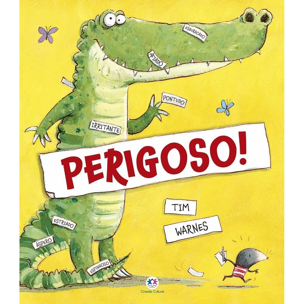 Perigoso!
