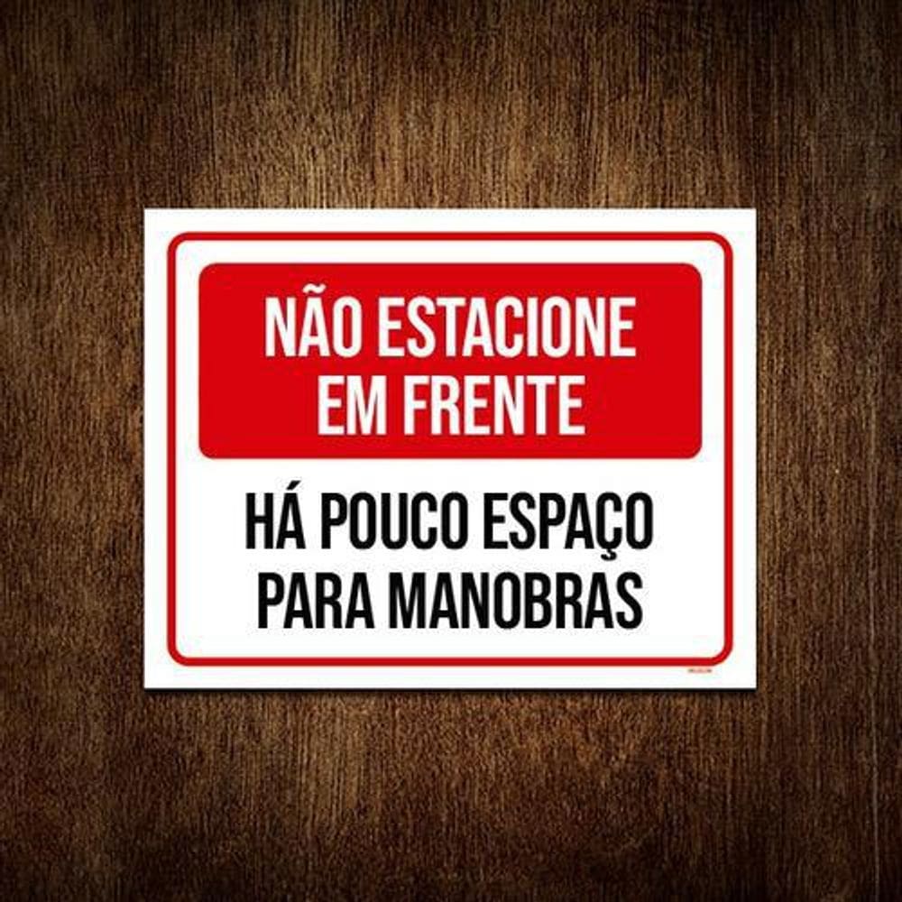 Placa Não Estacione Em Frente Pouco Espaço 36X46