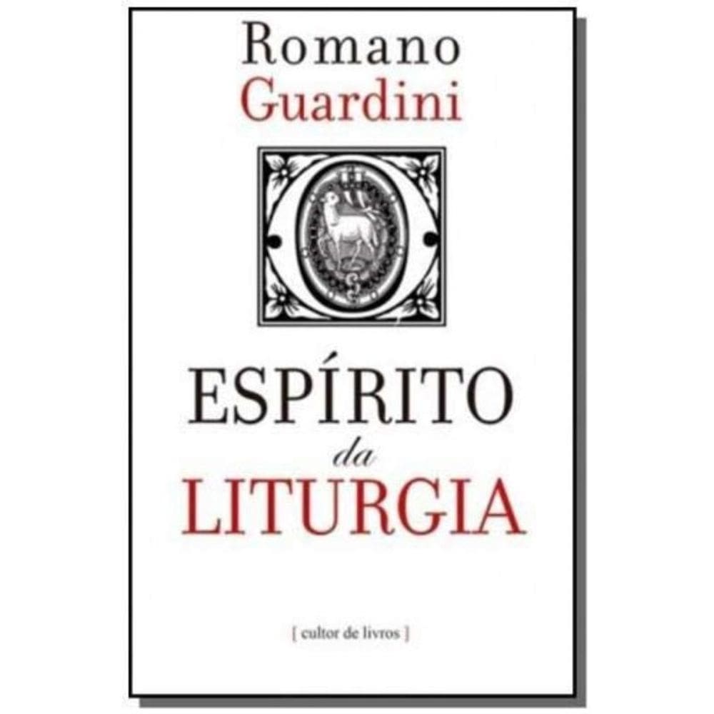 Espírito Da Liturgia, O