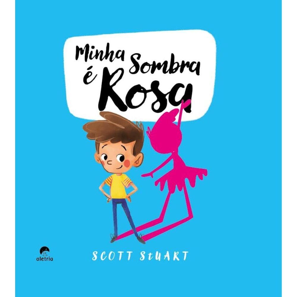 Minha Sombra É Rosa