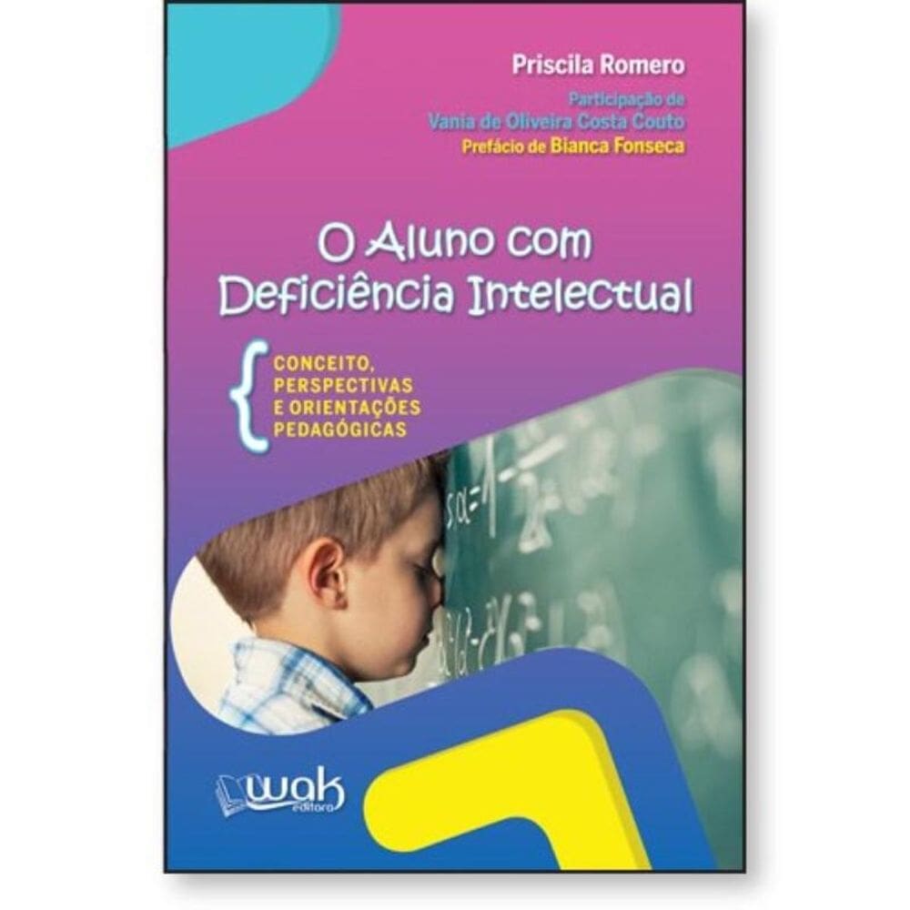 O Aluno Com Deficiência Intelectual - Conceitos, perspectivas e orientações pedagógicas