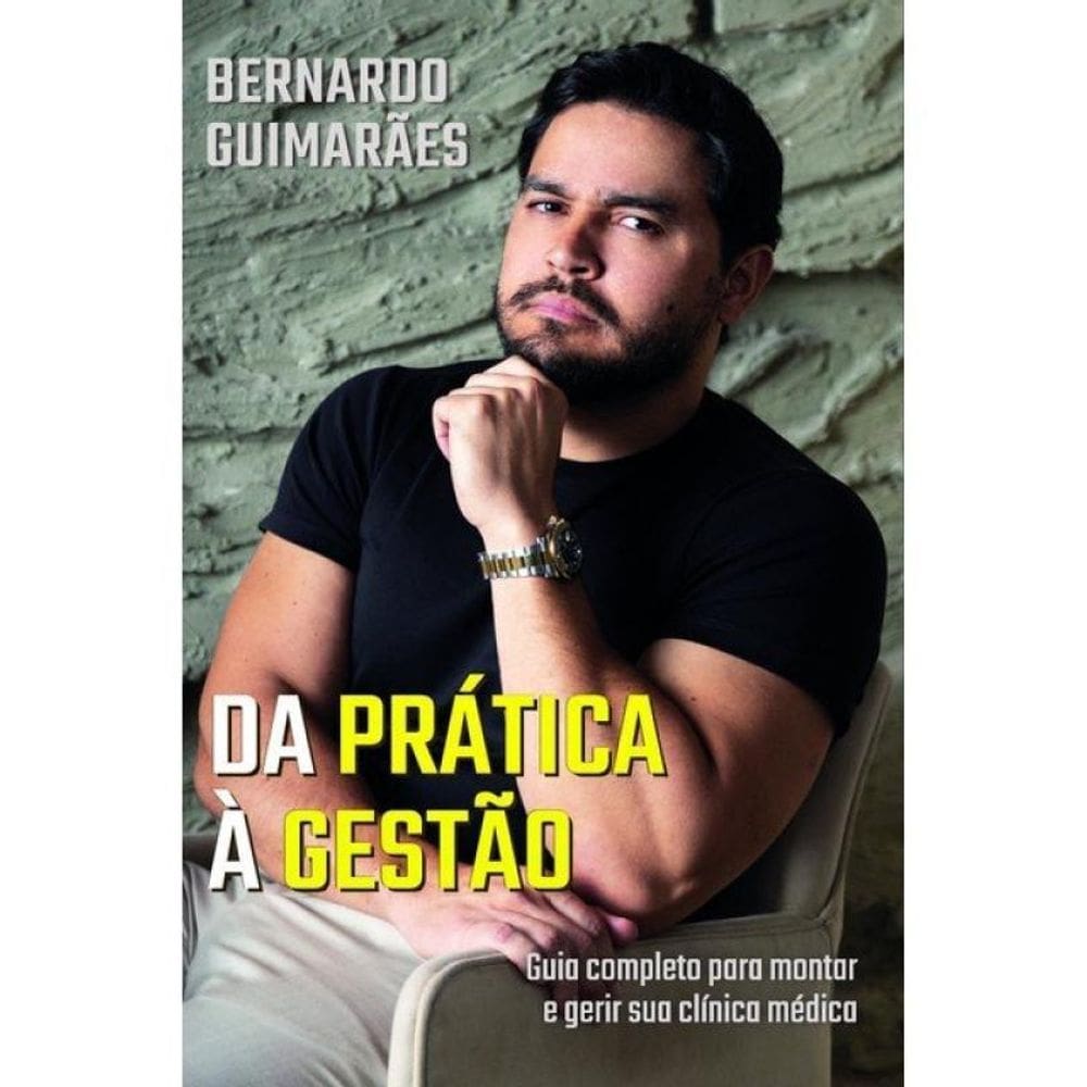 Da Prática À Gestão