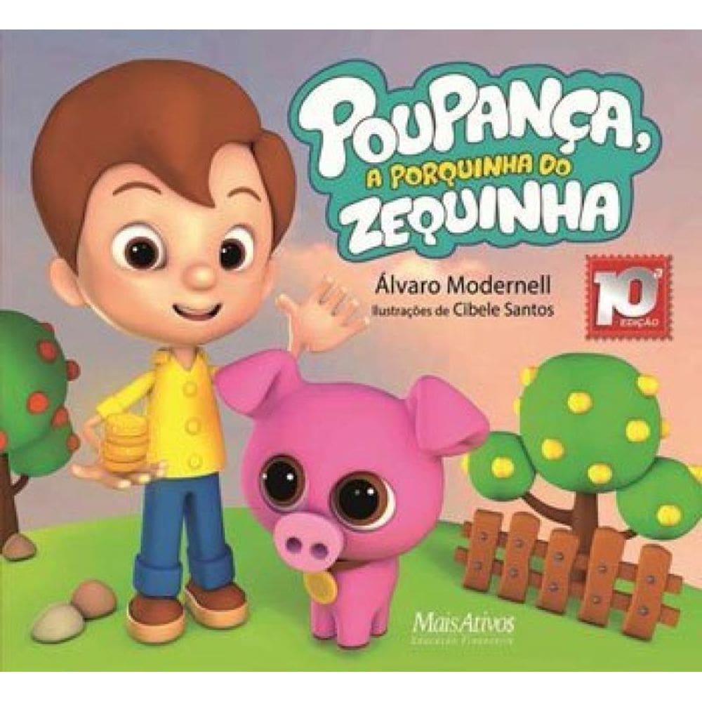 Poupança, A Porquinha Do Zequinha