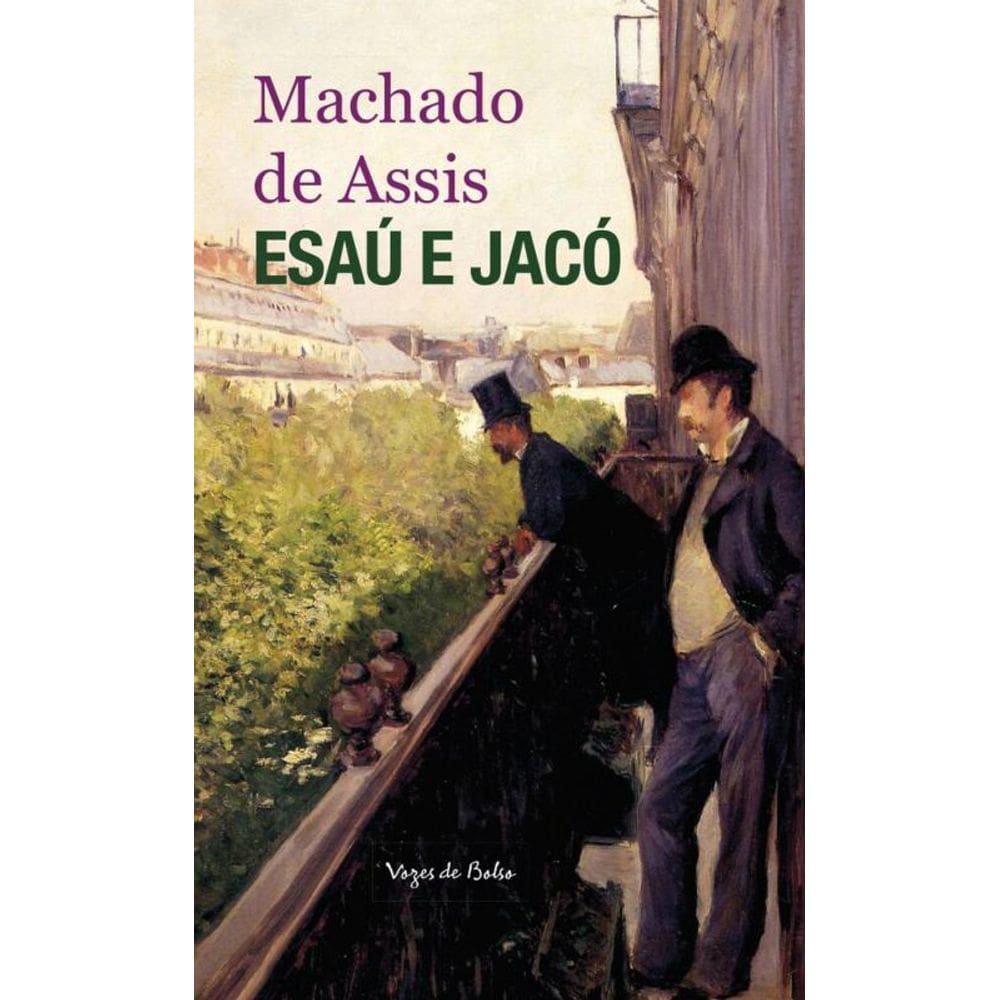 Esaú e Jacó - Ed. Bolso