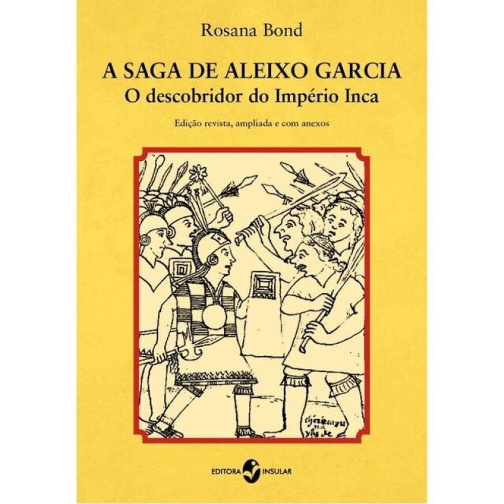 A Saga De Aleixo Garcia
