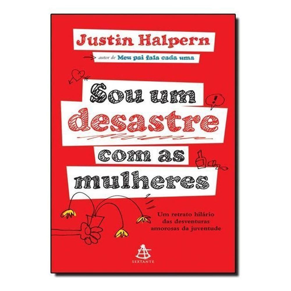 Sou um Desastre Com as Mulheres