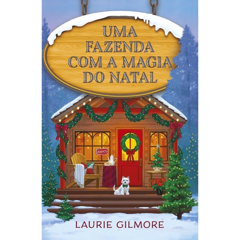 Uma Fazenda Com A Magia Do Natal - Os Amores De Dream Harbor Vol. 3