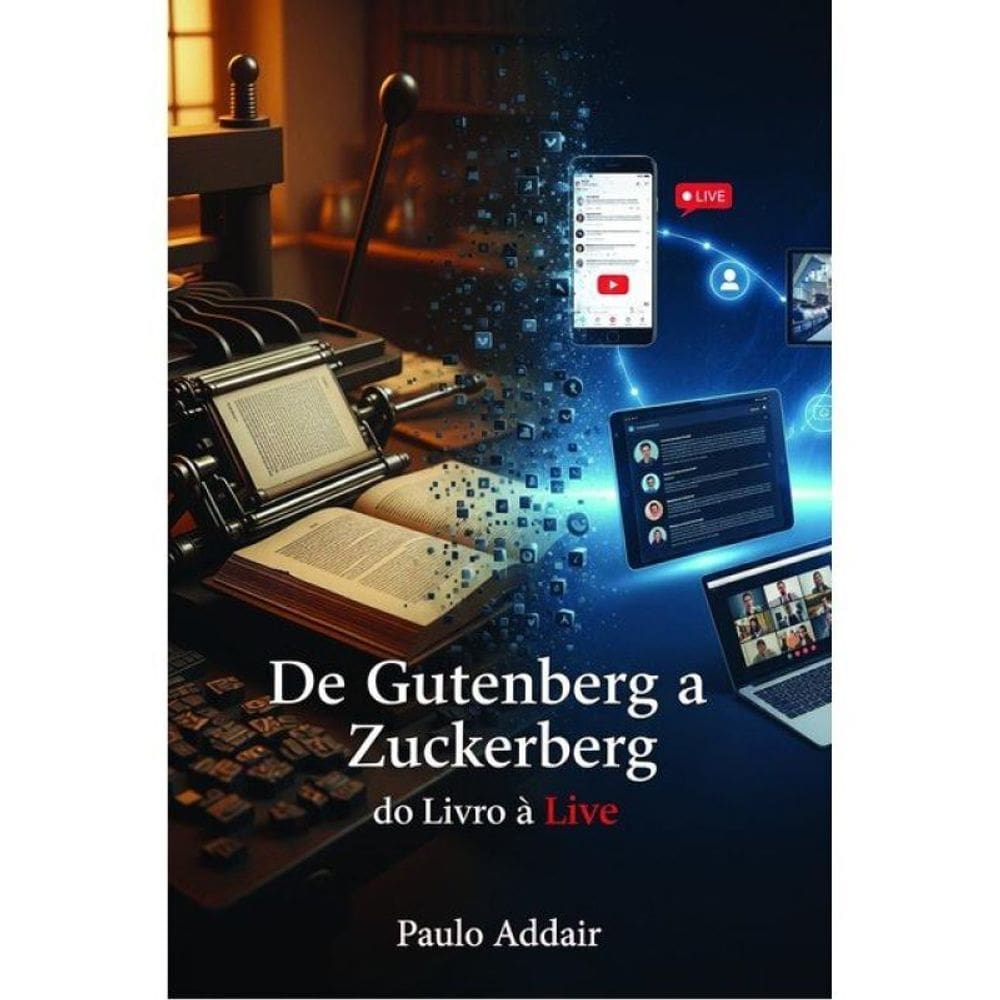 De Gutenberg A Zuckerberg