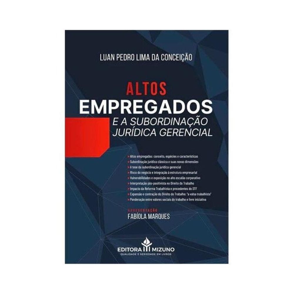 Altos Empregados E A Subordinação Jurídica Gerencial - 2025