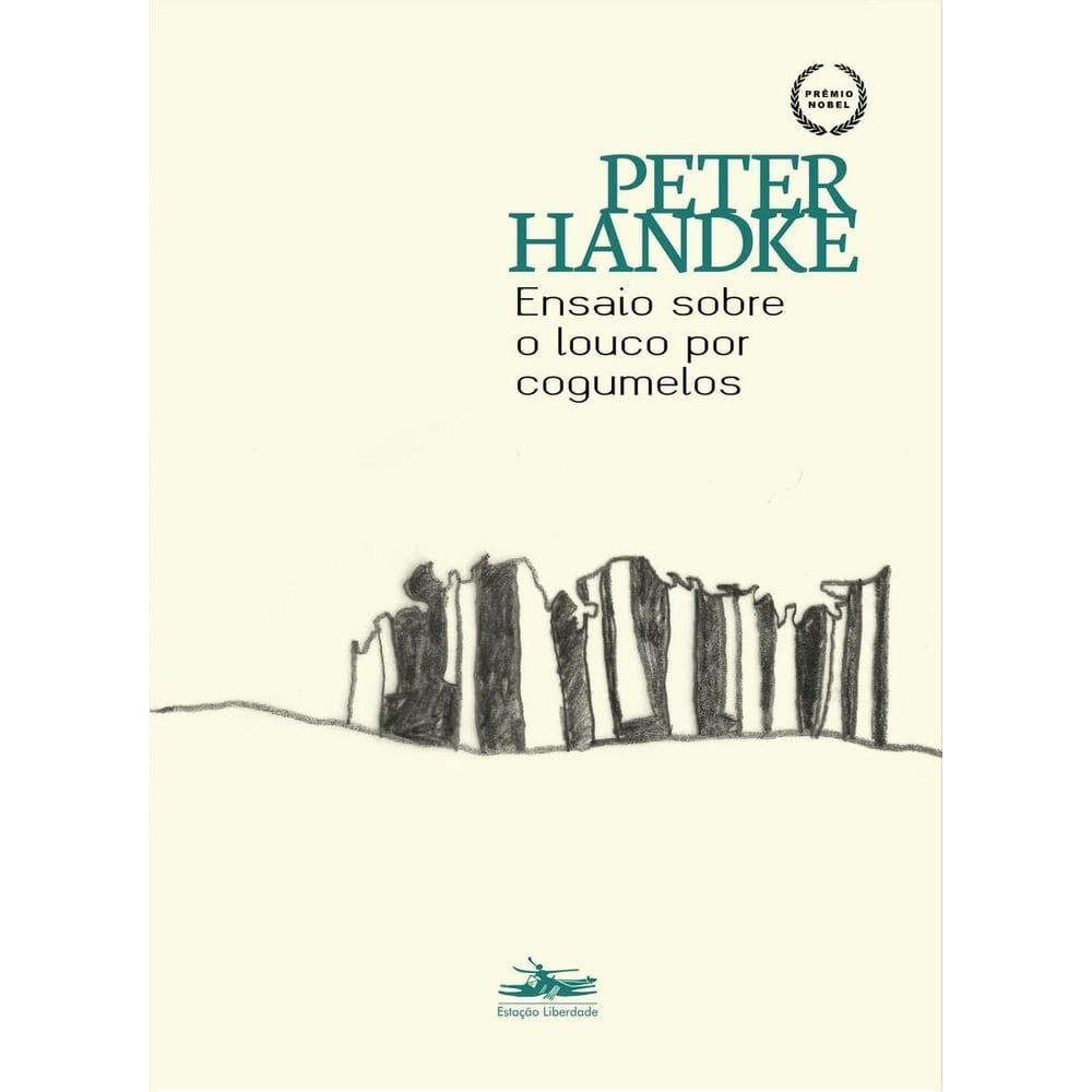 Ensaio Sobre o Louco por Cogumelos