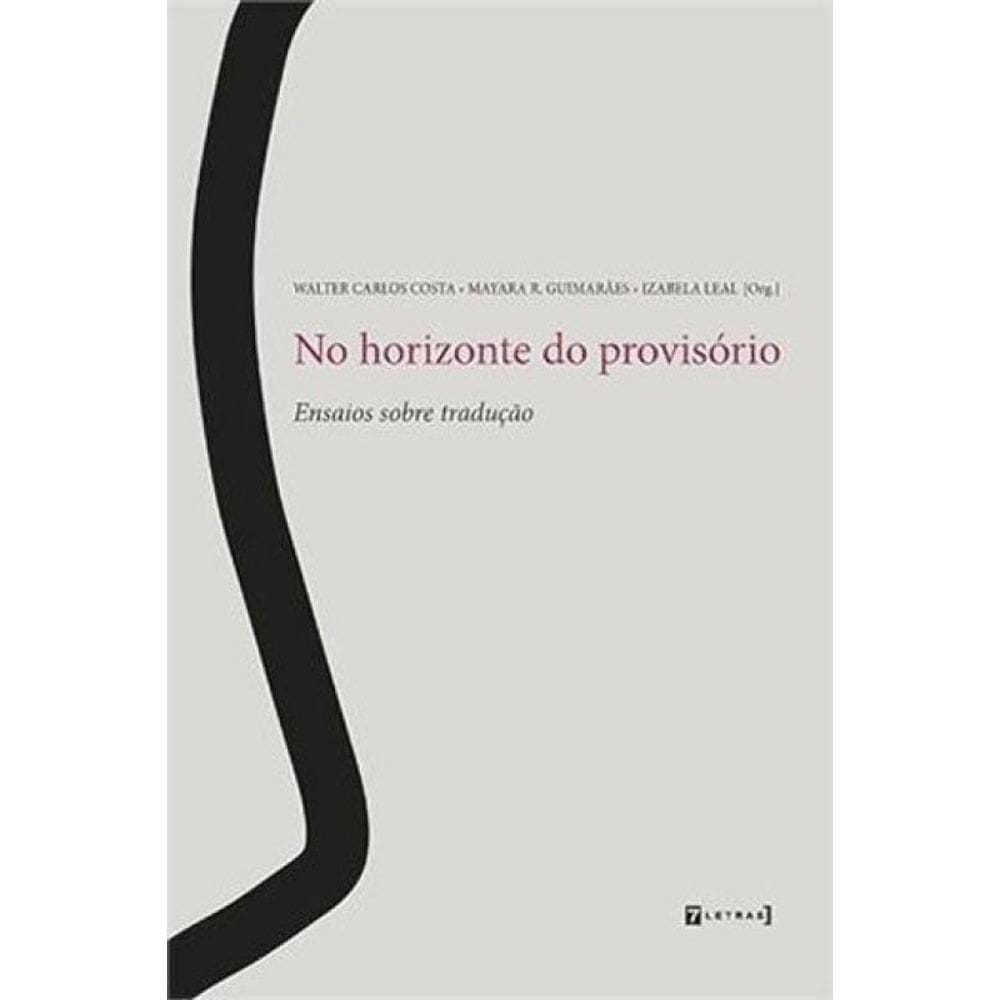 No Horizonte Do Provisorio