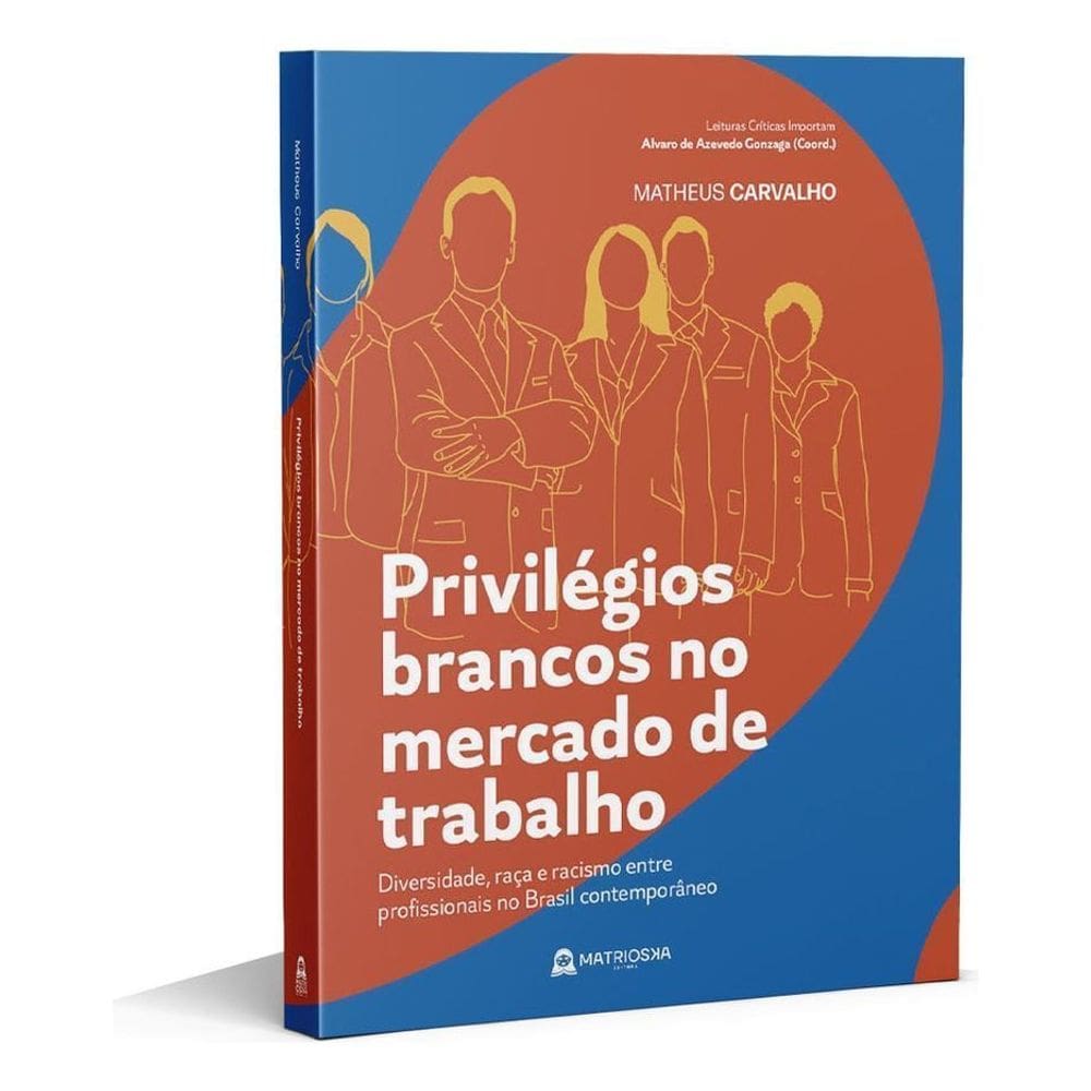 Privilégios Brancos No Mercado De Trabalho