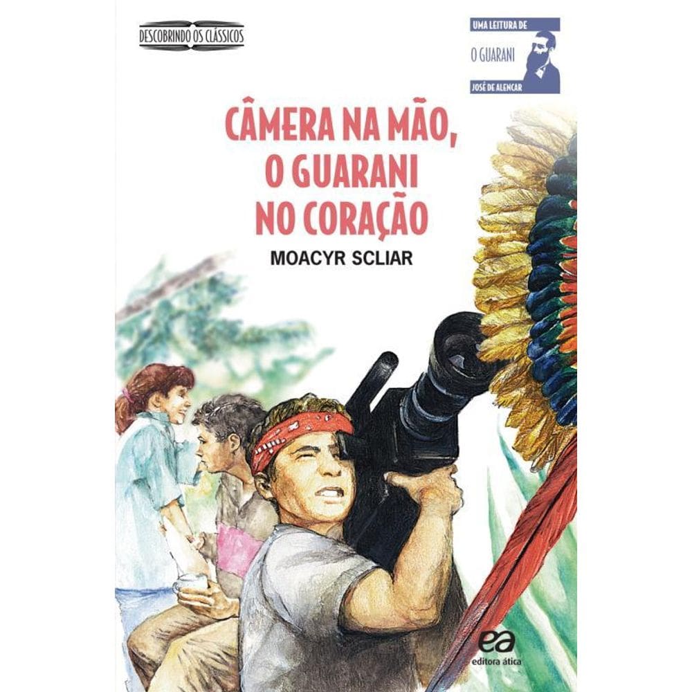 Camera Na Mão, O Guarani No Coração - 2ª Edição