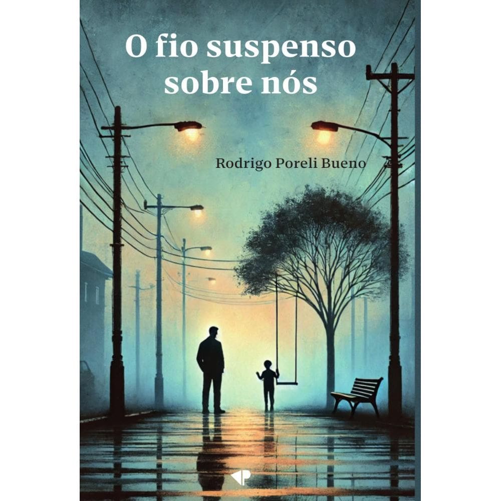 O fio suspenso sobre nós